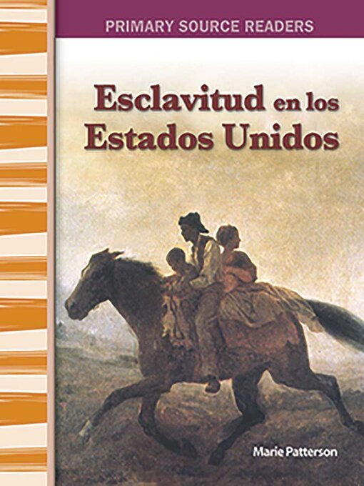Title details for Esclavitud en Estados Unidos by Marie Patterson - Available
